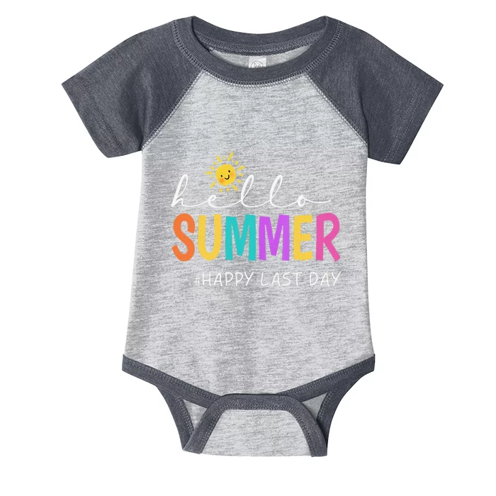 Happy Last Day Of School Teacher Student Hello Summer Gifts Infant Baby Jersey Bodysuit