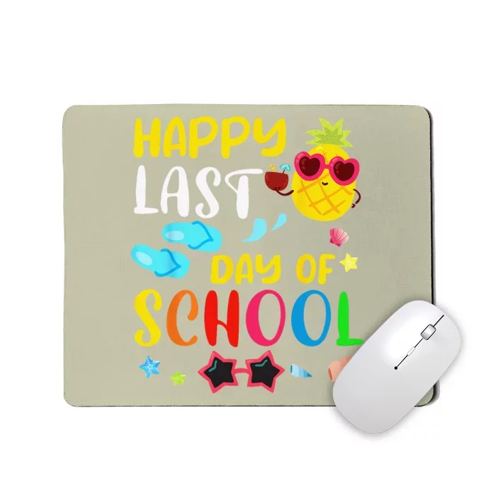 Happy Last Day Of School Teacher Student Summer Pineapple Mousepad