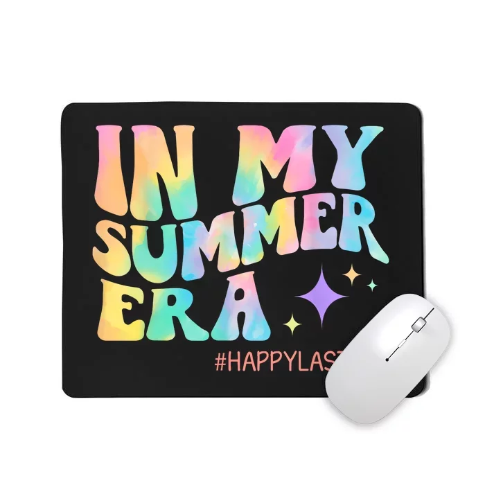 Happy Last Day Of School In My Summer Era Teacher Mousepad