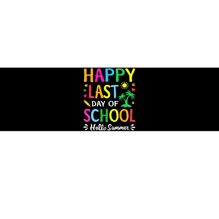 Happy Last Day Of School Hello Summer Students And Teachers Bumper Sticker