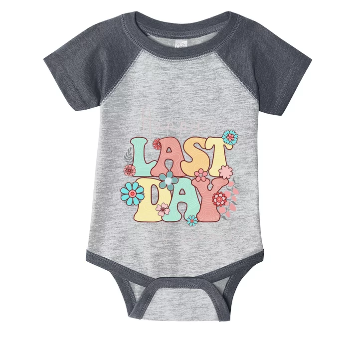 Happy Last Day of School Teacher Student Graduation Infant Baby Jersey Bodysuit