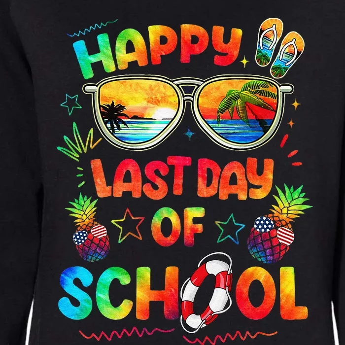 Happy Last Day Of School Teachers End Of Year Students Gift Womens California Wash Sweatshirt