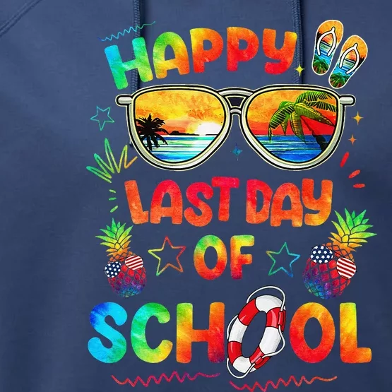 Happy Last Day Of School Teachers End Of Year Students Gift Performance Fleece Hoodie