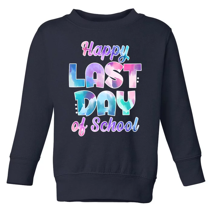 Happy Last Day Of School Colorful Toddler Sweatshirt