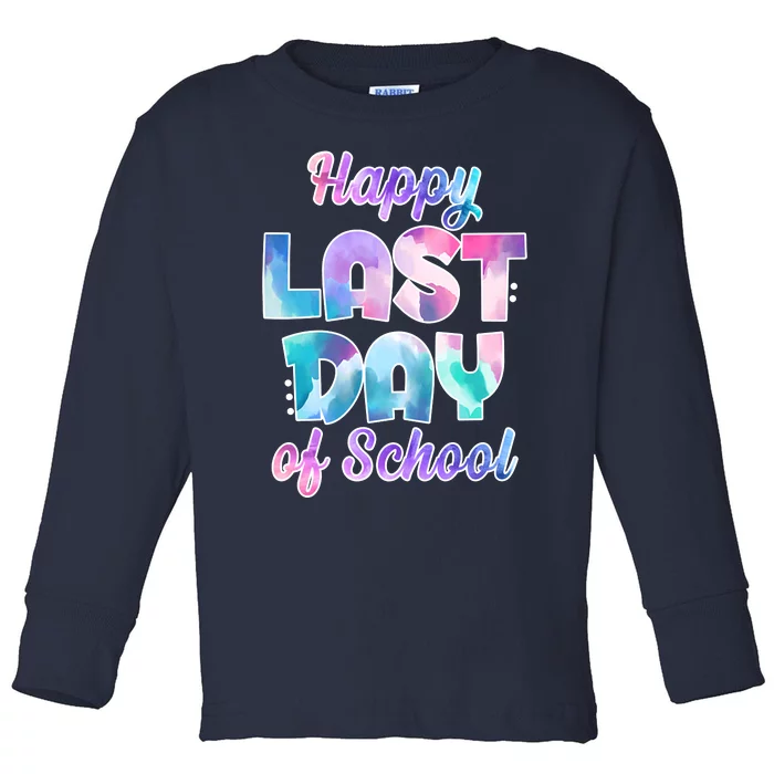 Happy Last Day Of School Colorful Toddler Long Sleeve Shirt