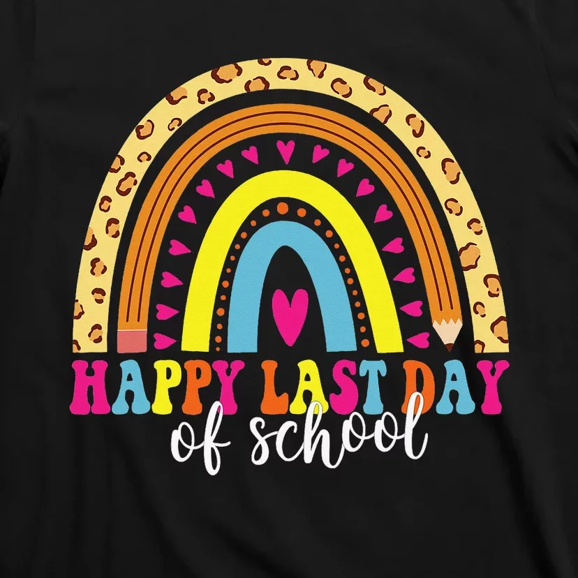 Happy Last Day of School Teacher Student Graduation T-Shirt