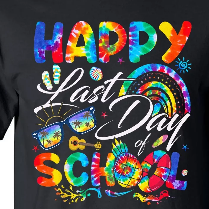 Happy Last Day Of School Teachers End Of Year Students Tall T-Shirt