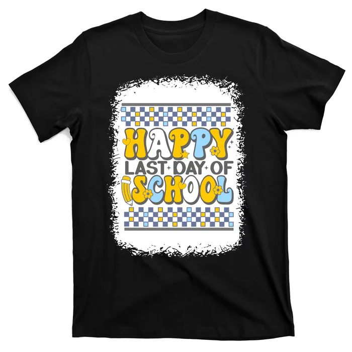 Happy Last Day Of School T-Shirt