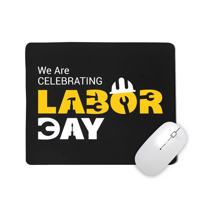 Happy Labor Day Celebration Graphic Mousepad