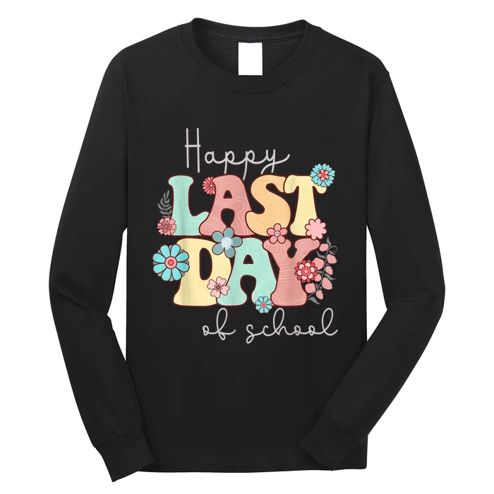 Happy Last Day Of School Teacher Student Graduation Long Sleeve Shirt