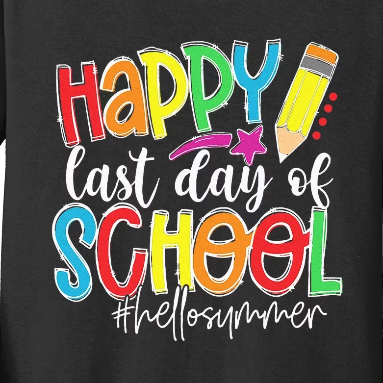 Happy Last Day Of School Teacher Kids Graduation Last Day Kids Long Sleeve Shirt