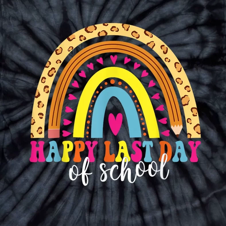 Happy Last Day Of School Teacher Student Graduation Tie-Dye T-Shirt