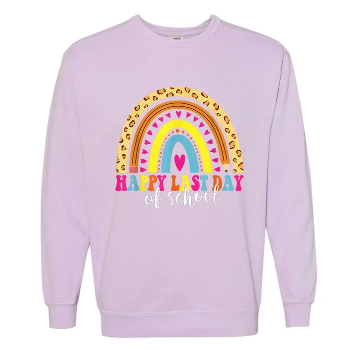 Happy Last Day Of School Teacher Student Graduation Garment-Dyed Sweatshirt