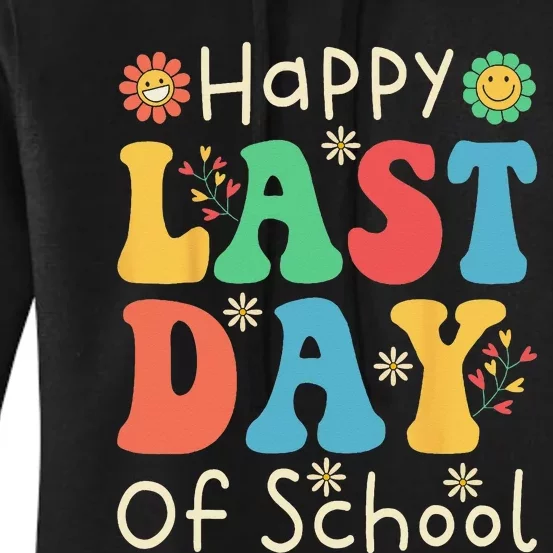 Happy Last Day Of School Graduation Groovy Teachers Students Women's Pullover Hoodie