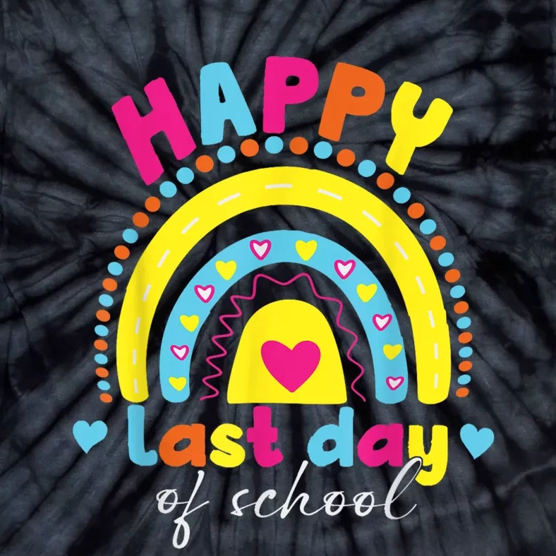 Happy Last Day Of School Teacher Student Graduation Tie-Dye T-Shirt