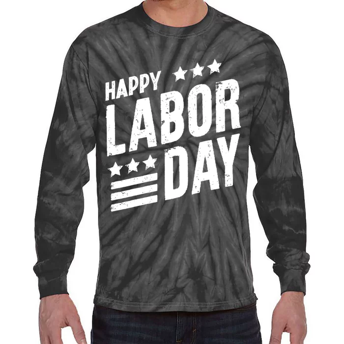 Happy Labor Day Job Work American Flag Laborer Patriotic US Tie-Dye Long Sleeve Shirt