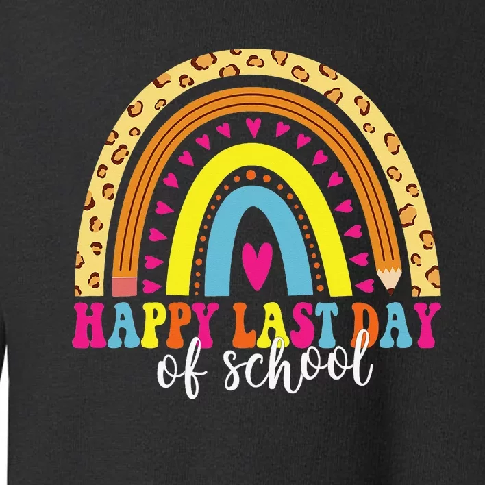 Happy Last Day of School Teacher Student Graduation Toddler Sweatshirt