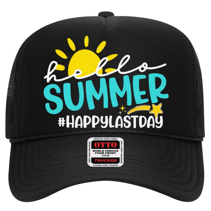 Happy Last Day Of School Hello Summer Teacher Student High Crown Mesh Trucker Hat