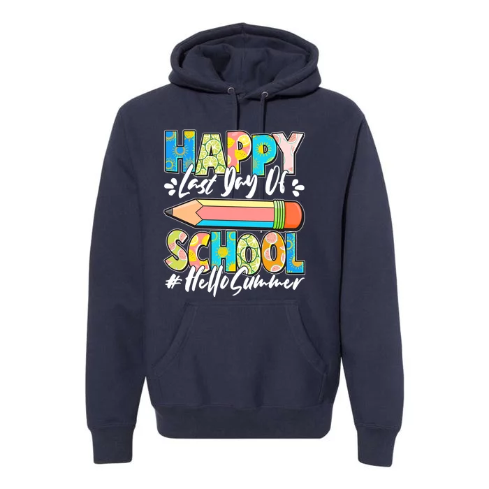 Happy Last Day Of School #Hello Summer Premium Hoodie