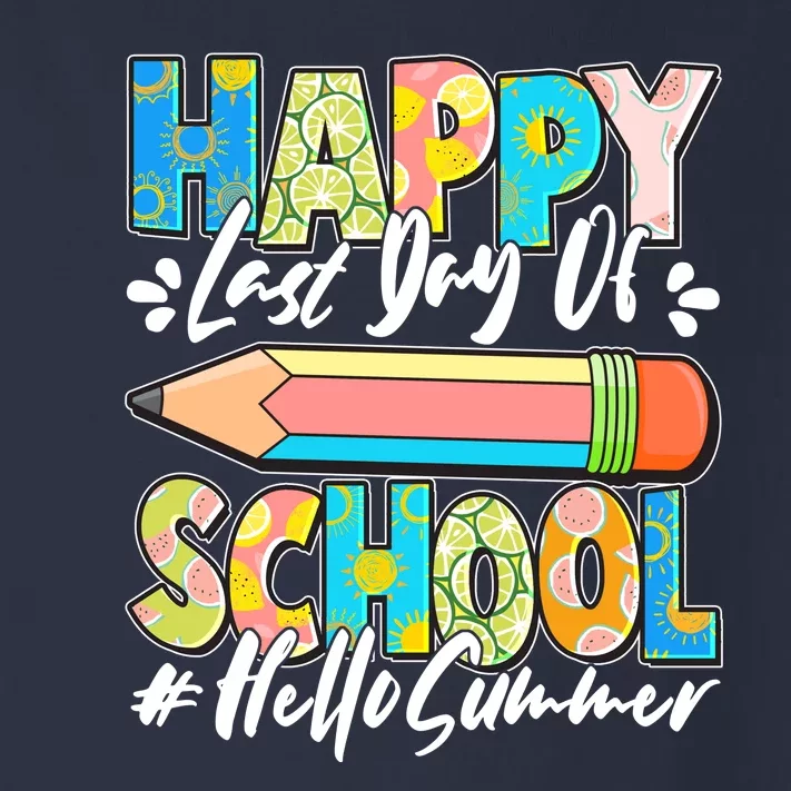 Happy Last Day Of School #Hello Summer Toddler Long Sleeve Shirt