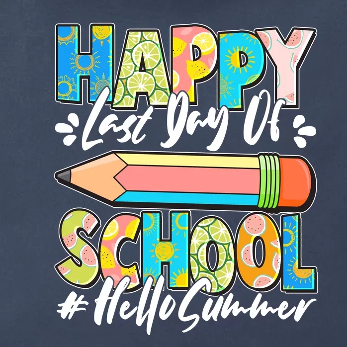 Happy Last Day Of School #Hello Summer Zip Tote Bag