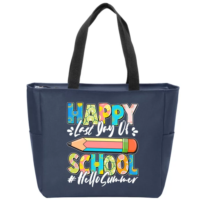 Happy Last Day Of School #Hello Summer Zip Tote Bag