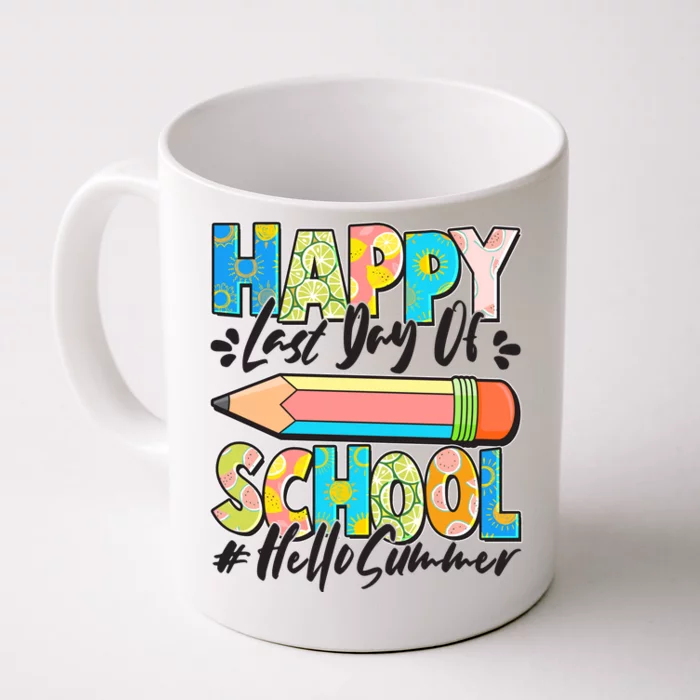 Happy Last Day Of School #Hello Summer Front & Back Coffee Mug