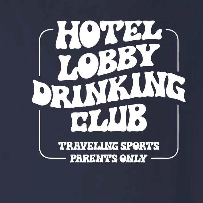 Hotel Lobby Drinking Club Traveling Tournament Parents Toddler Long Sleeve Shirt