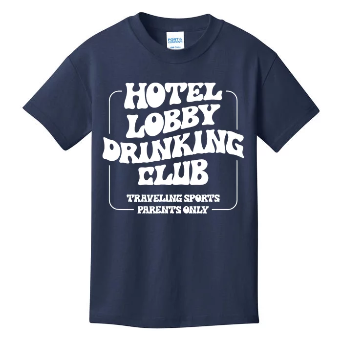 Hotel Lobby Drinking Club Traveling Tournament Parents Kids T-Shirt