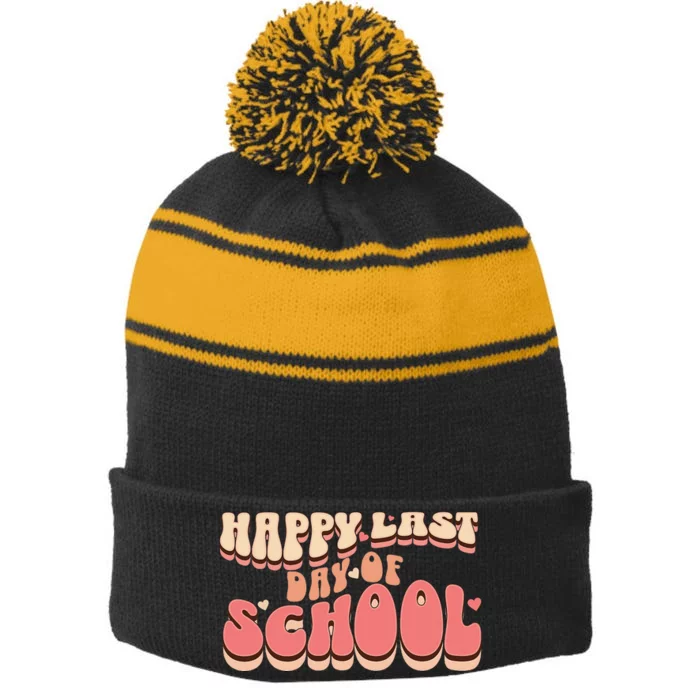 Happy Last Day Of School teacher Stripe Pom Pom Beanie