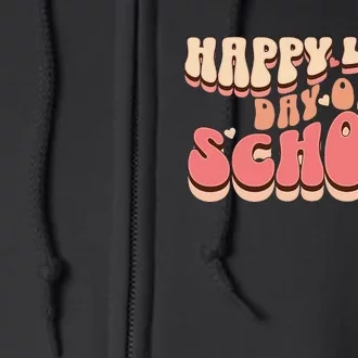 Happy Last Day Of School teacher Full Zip Hoodie