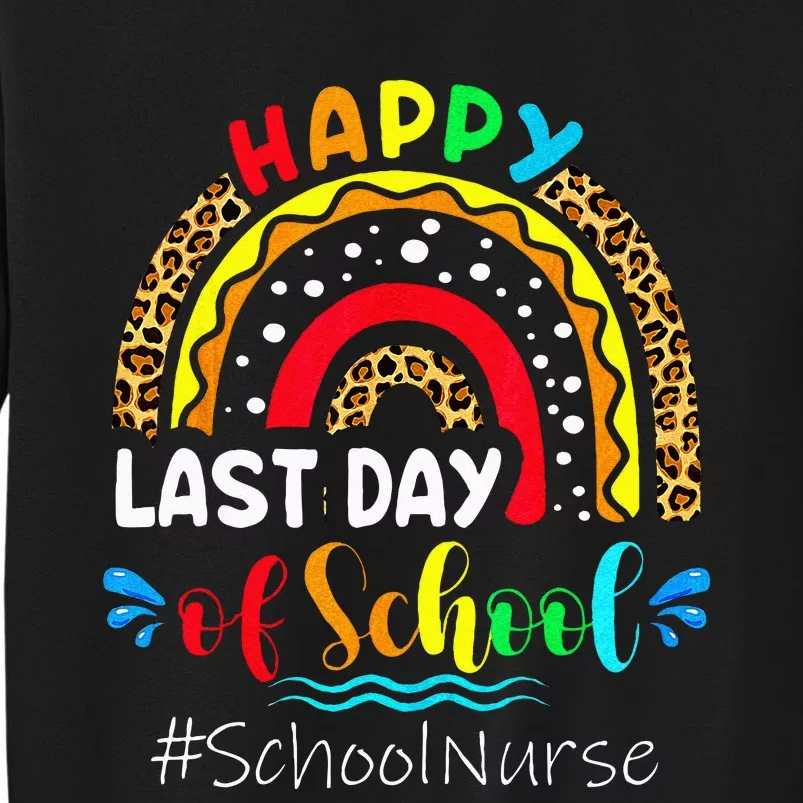 Happy Last Day Of School Nurse Teacher Summer Funny Tall Sweatshirt