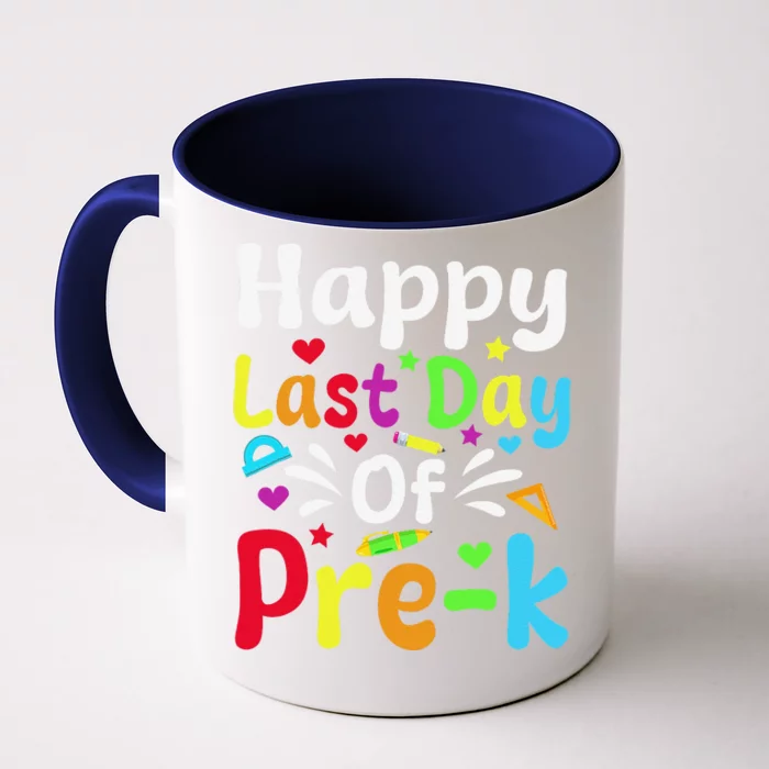 Happy Last Day Of Prek Teacher Student Graduation Front & Back Coffee Mug