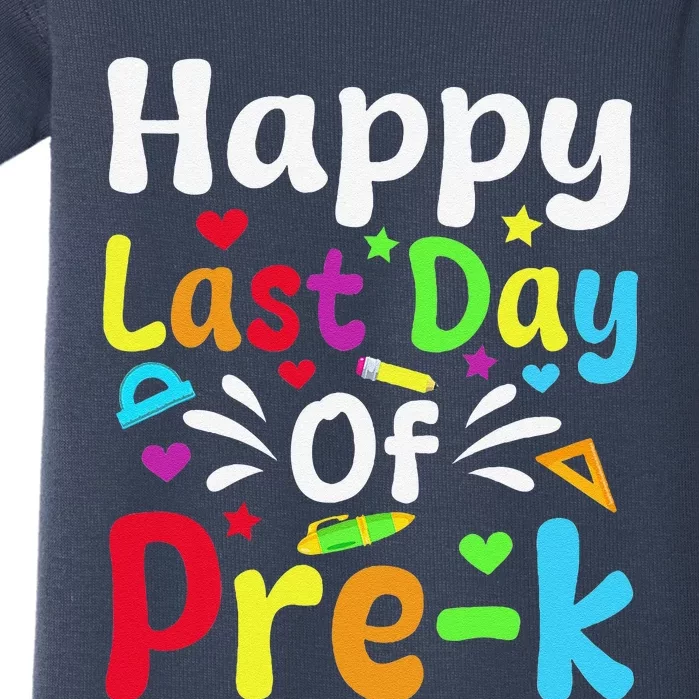 Happy Last Day Of Prek Teacher Student Graduation Baby Bodysuit