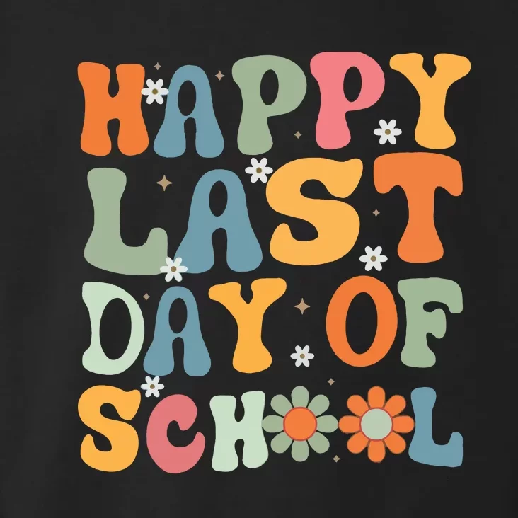 Happy Last Day Of School Teacher Toddler Hoodie