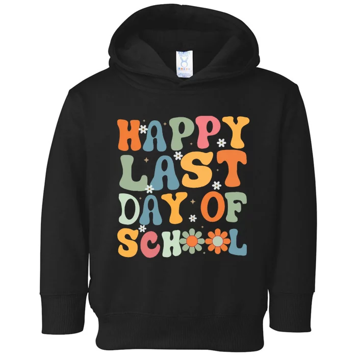 Happy Last Day Of School Teacher Toddler Hoodie