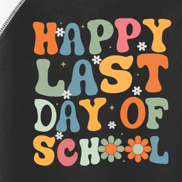 Happy Last Day Of School Teacher Toddler Fine Jersey T-Shirt