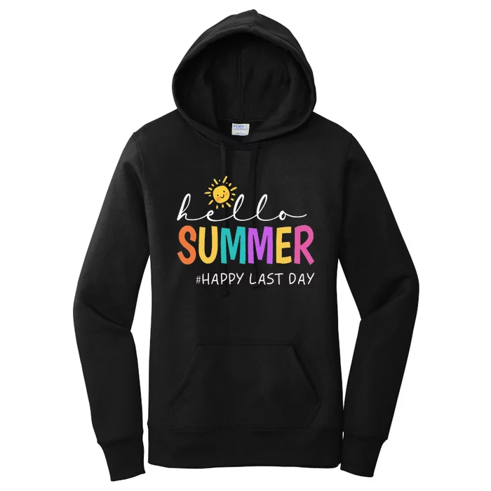 Happy Last Day Of School Teacher Student Hello Summer Women's Pullover Hoodie