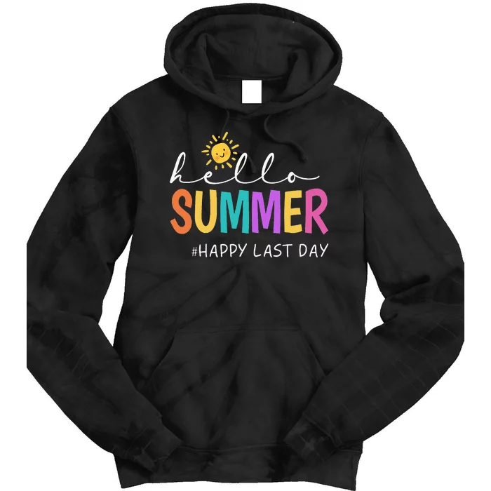 Happy Last Day Of School Teacher Student Hello Summer Tie Dye Hoodie