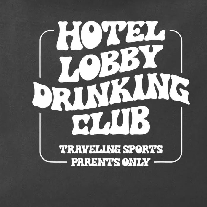 Hotel Lobby Drinking Club Traveling Tournament Parents Zip Tote Bag