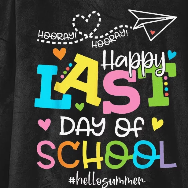 Happy Last Day Of School Hello Summer Students And Teachers Hooded Wearable Blanket