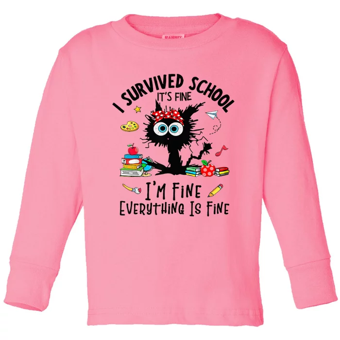 Happy Last Day Of School Its Fine IM Fine Fuuny Toddler Long Sleeve Shirt