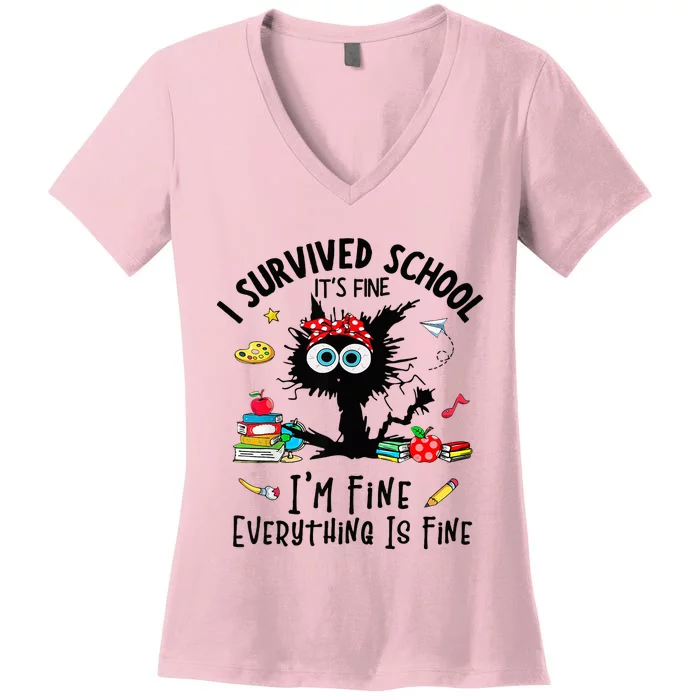 Happy Last Day Of School Its Fine IM Fine Fuuny Women's V-Neck T-Shirt