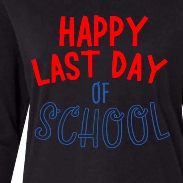 Happy Last Day Of School Summer Vacation Womens Cotton Relaxed Long Sleeve T-Shirt