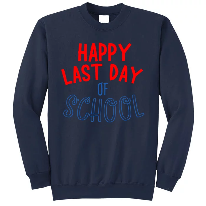 Happy Last Day Of School Summer Vacation Sweatshirt