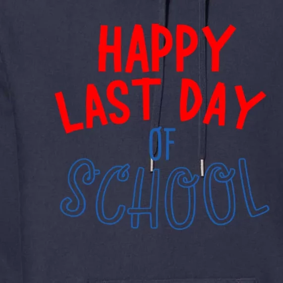 Happy Last Day Of School Summer Vacation Premium Hoodie