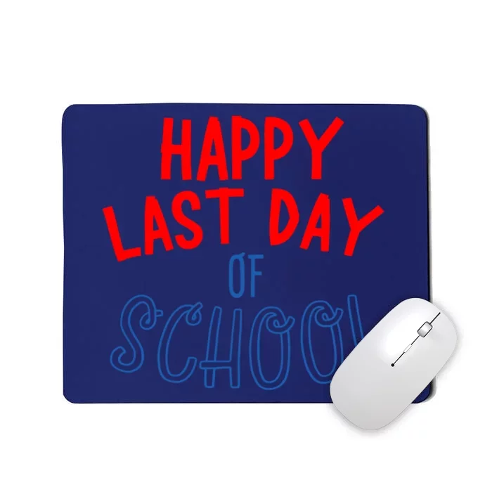 Happy Last Day Of School Summer Vacation Mousepad