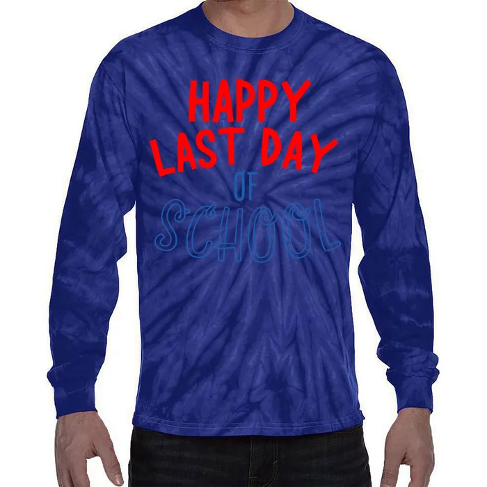 Happy Last Day Of School Summer Vacation Tie-Dye Long Sleeve Shirt