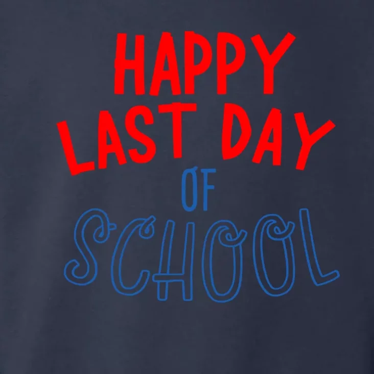 Happy Last Day Of School Summer Vacation Toddler Hoodie