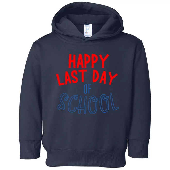 Happy Last Day Of School Summer Vacation Toddler Hoodie